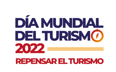 «REPENSAR EL TURISMO»: EL SECTOR PREPARA LA CELEBRACIÓN DEL DÍA MUNDIAL DEL TURISMO 2022